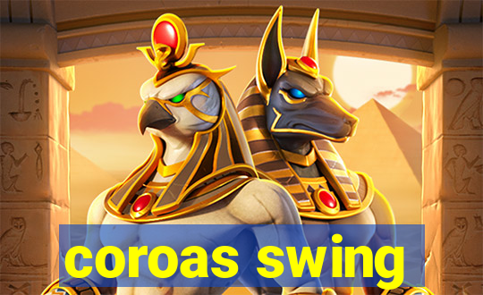 coroas swing